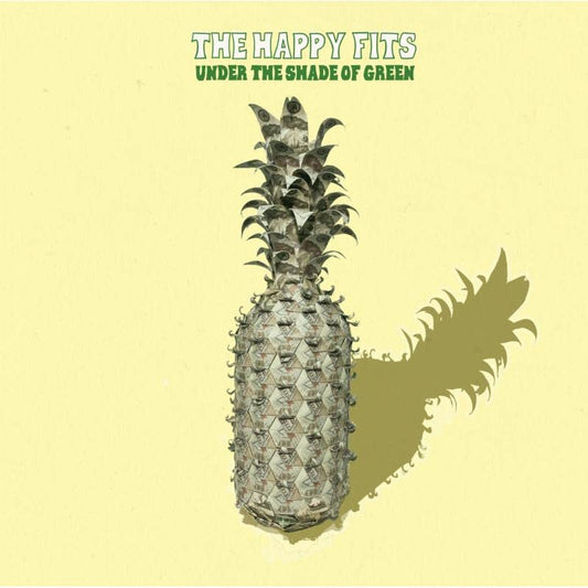 The Happy Fits - Under The Shade Of Green  [VINYL]