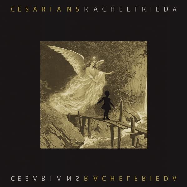 Cesarians - Rachel Frieda [VINYL]