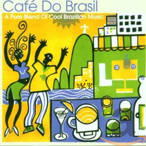 Various - Brazil - Cafe Do Brasil: a Pure Blend of Cool Brazilian Music [CD]