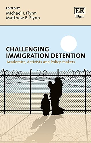 Challenging Immigration Detention: Academics