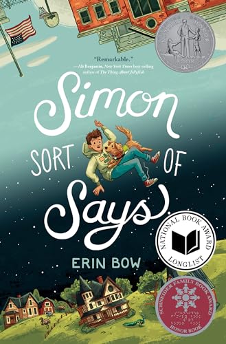 Simon Sort of Says : Newbery Honor Award Winner