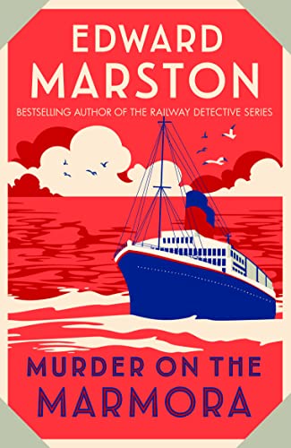 Murder on the Marmora: A gripping Edwardian whodunnit from the bestselling author (Ocean Liner Mysteries 5 )