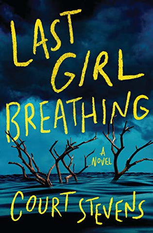 Last Girl Breathing