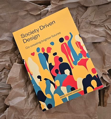 Society Driven Design