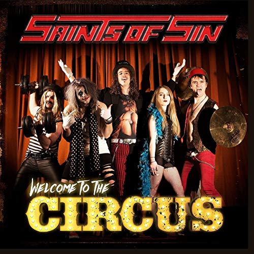 Saints Of Sin - Welcome To The Circus [CD]