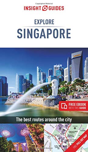 Insight Guides Explore Singapore (Travel Guide with Free eBook) (Insight Explore Guides)