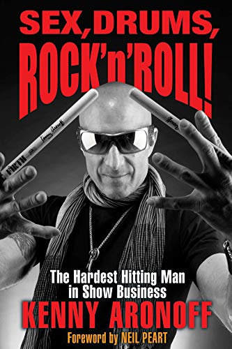 Sex, Drums Rock 'n' Roll: The Hardest Hitting Man in Show Business