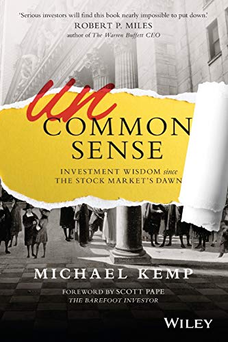 Uncommon Sense: Investment Wisdom Since the Stock Markets Dawn