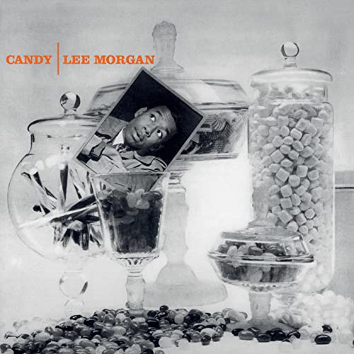 Lee Morgan - Candy (last Remanufacturing) [VINYL]