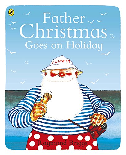 Father Christmas Goes on Holiday (Picture Puffins)