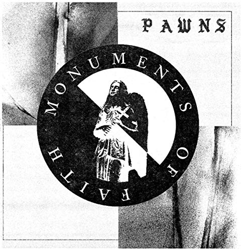 Pawns - Monuments Of Faith [VINYL]