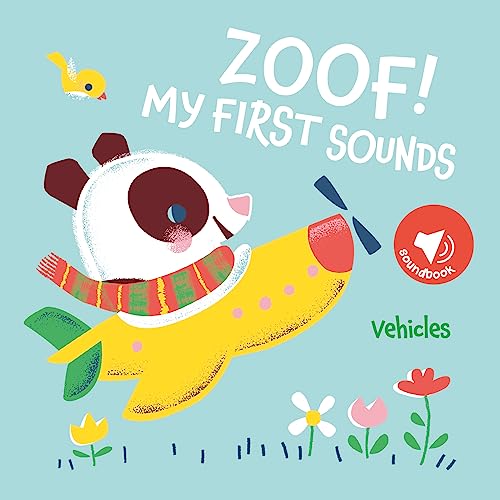 ZOOF! Vehicles (My First Sounds)