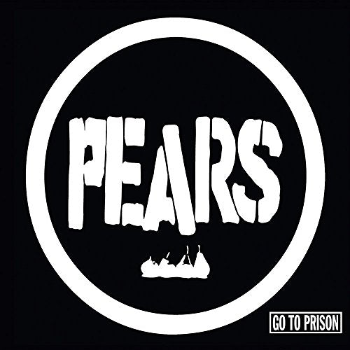 Pears - Go To Prison  [VINYL]