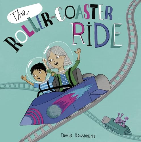 David Broadbent: The Roller Coaster Ride