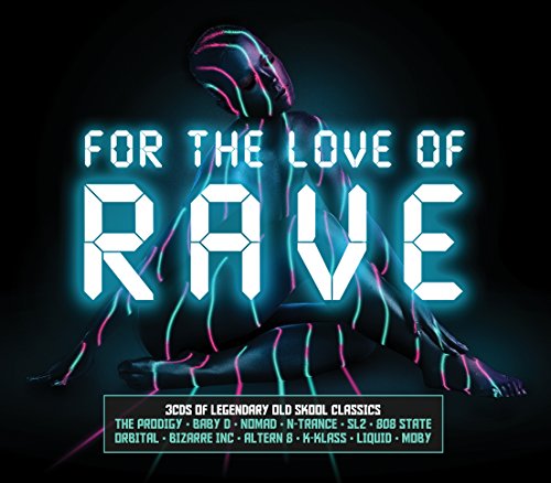 For The Love Of Rave - For The Love Of Rave [CD]