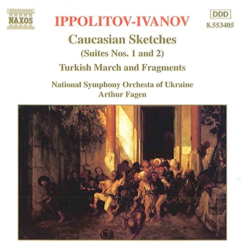 Ukraine Nsofagen - IPPOLITOV- IVANOV: Caucasian Sketches / Turkish Fragments [CD]
