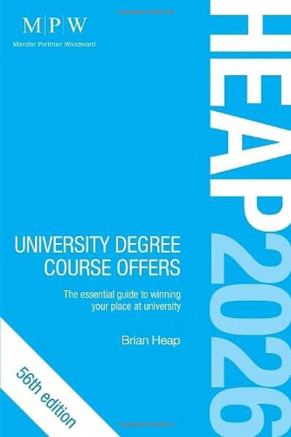 HEAP 2026: University Degree Course Offers : The Essential Guide to Winning Your Place at University