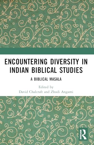 Encountering Diversity in Indian Biblical Studies : A Biblical Masala