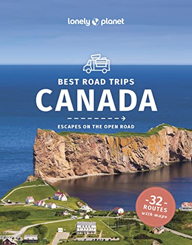 Lonely Planet Best Road Trips Canada (Travel Guide)