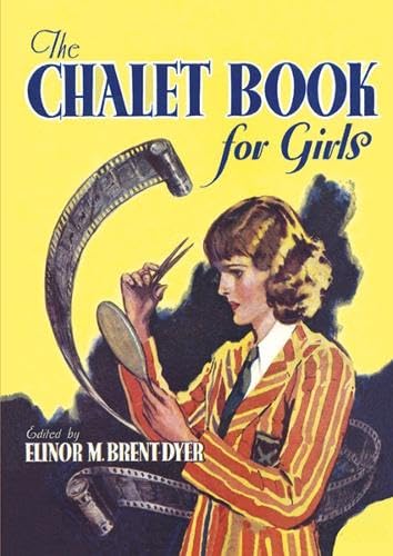 The Chalet Book for Girls : 18+