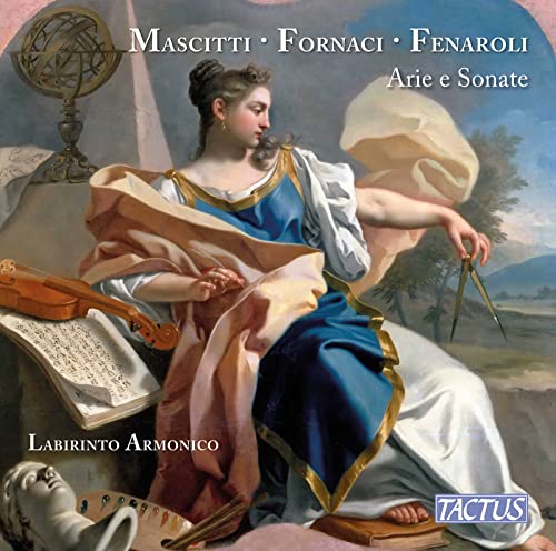 Labirinto Armonico - Michele Mascitti, Fedele Fenaroli, Giacomo Fornaci: Arie e Sonate [CD]