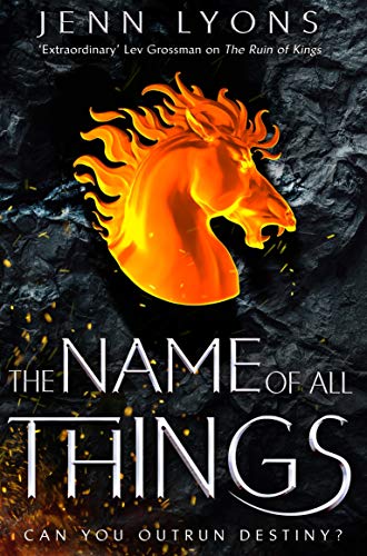 The Name of All Things (A Chorus of Dragons)