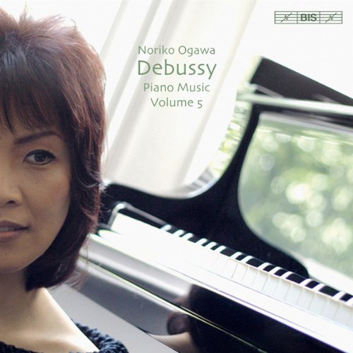 Debussy - Debussy: Piano Music Vol.5 (Arabesque 1/ 2/ Dance/ Balade/ Valse Romantique ) [CD]