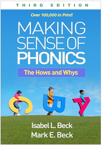 Making Sense of Phonics, Third Edition : The Hows and Whys