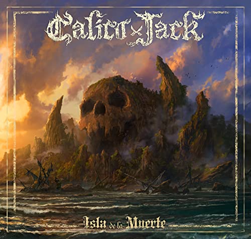 Calico Jack - Isla De La Muerte [CD]