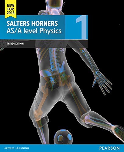 Salters Horner AS/A level Physics Student Book 1 + ActiveBook (Salters Horners Advance Physics 2015)