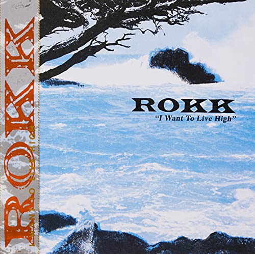 Rokk - I Want To Live High [VINYL]