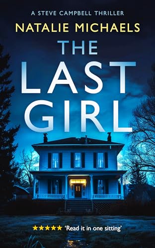The Last Girl : A Gripping Psychological Thriller