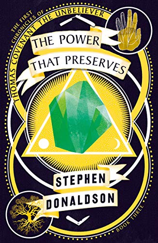 The Power That Preserves (Voyager Classics) (The Chronicles of Thomas Covenant): Book 3