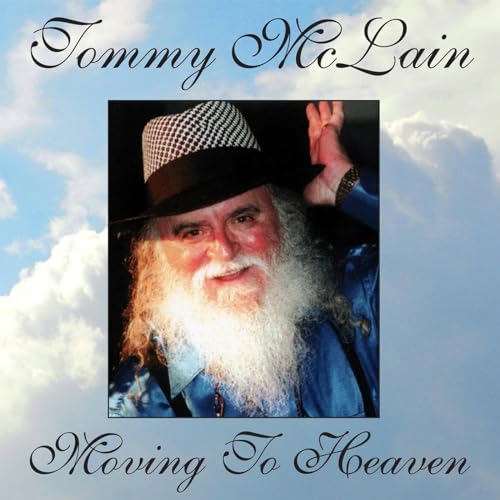Tommy Mclain - Moving To Heaven [CD]