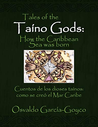 Tales of the Taino Gods/Cuentos de los dioses tainos