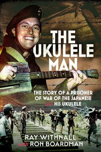 Book cover featuring a man with a ukulele, wartime imagery, and text.