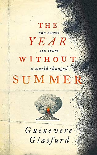 The Year Without Summer: the new novel from the author of The Words in My Hand