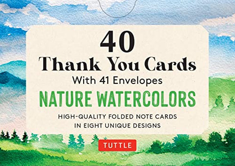 Nature Watercolors 40 Thank You Cards with Envelopes: 40 Blank Cards in 8 Designs (5 cards each) High-Quality Folded Note Cards in Eight Unique ... ... 1/2 x 3 inch blank cards in 8 unique designs)