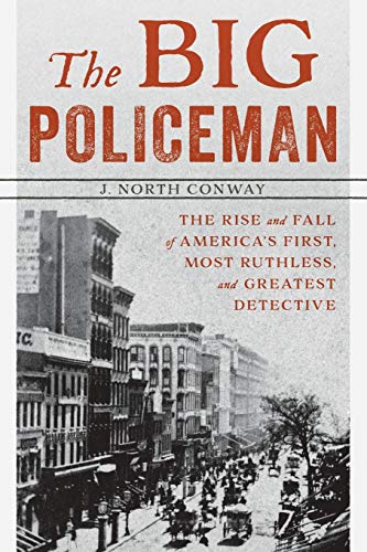 Book cover: "The Big Policeman" with a grainy, historic street scene.