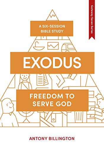 Exodus: Freedom to Serve God (The Gateway Seven Series)