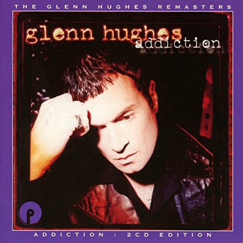 Hughes Glenn - Addiction: 2 CD Remastered & Expanded Edition [CD]
