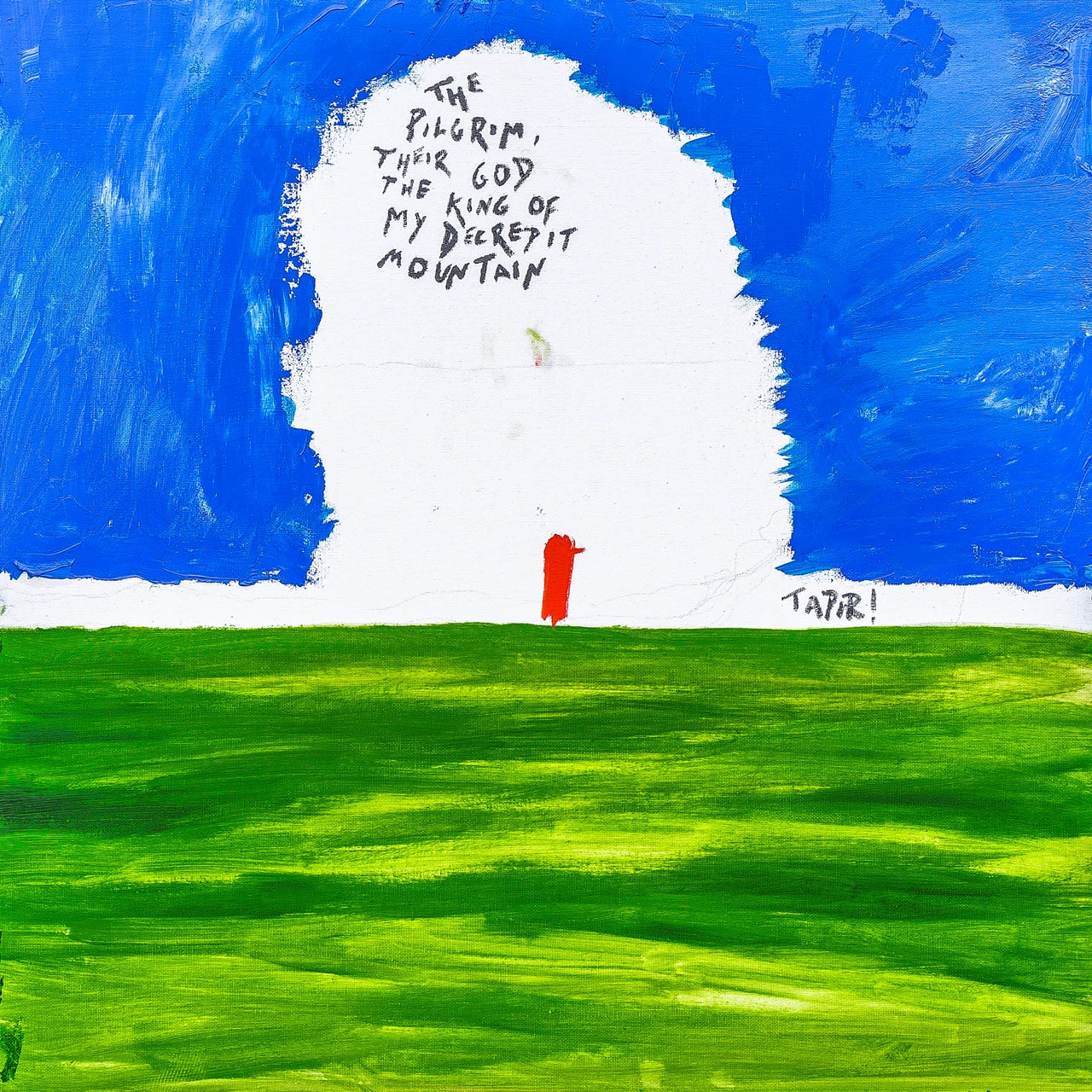 Tapir! - The Pilgrim, Their God And The King Of My Decr [CD]