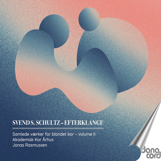 Akadmisk Kor Arhus - Schultz - Efterklange Vol. 2 [CD]
