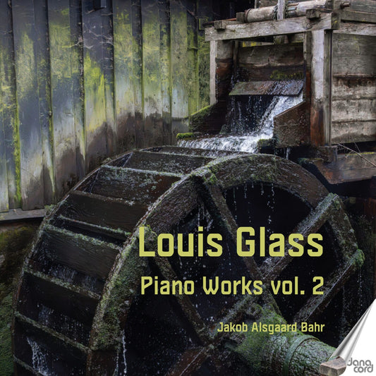 Jakob Alsgaard Bahr - Glass - Piano Works Vol 2 [CD]