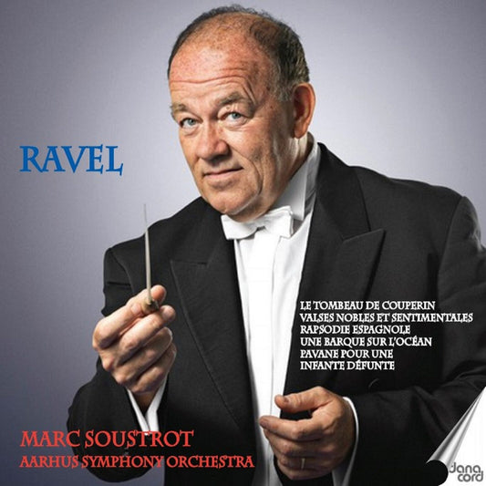 Aarhus So/marc Soustrot - Ravel - Orchestral Music [CD]