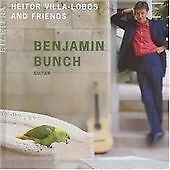 Heitar Villa-Lobos and Friends - Benjamin Bunch [CD]