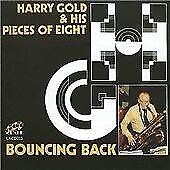 Harry Gold and His Pieces of Eight - Bouncing Back [CD]