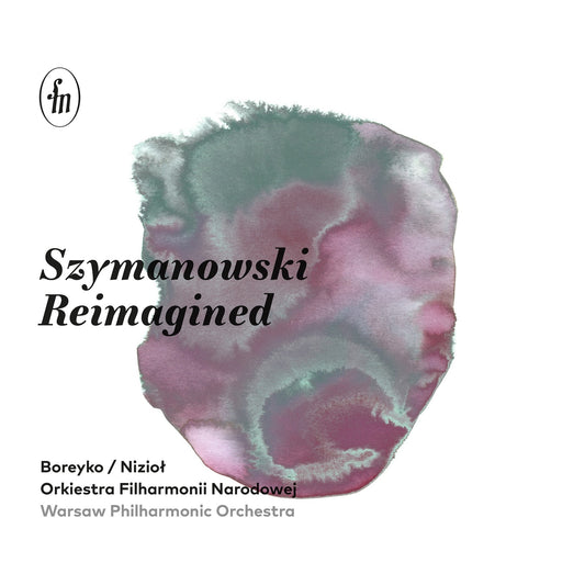 Niziol/boreyko/warsaw Phil - Szymanowski Reimagined [CD]