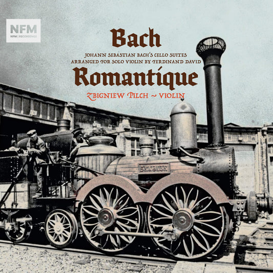 Zbigniew Pilch - Bach Romantique [CD]