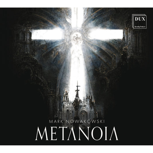 Mark Nowakowski The Monteverd - Mark Nowakowski Metanoia [CD]